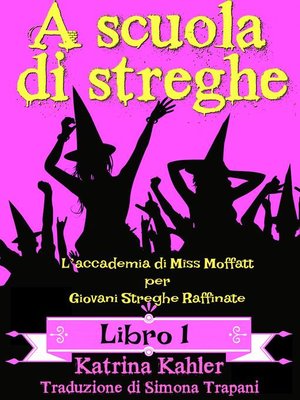 cover image of A scuola di streghe--Libro 1